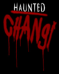 Haunted
                        Changi